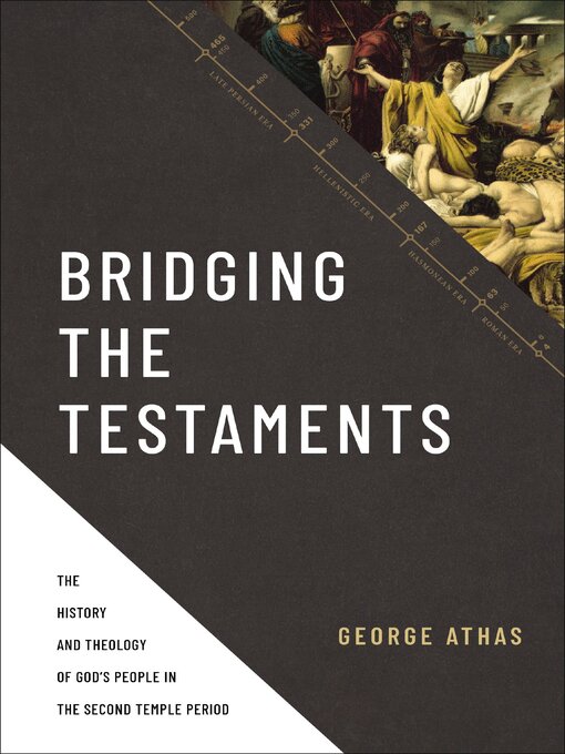 Title details for Bridging the Testaments by George Athas - Wait list